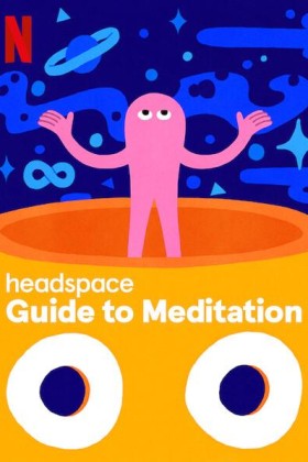 Headspace: руководство по медитации 1 сезон